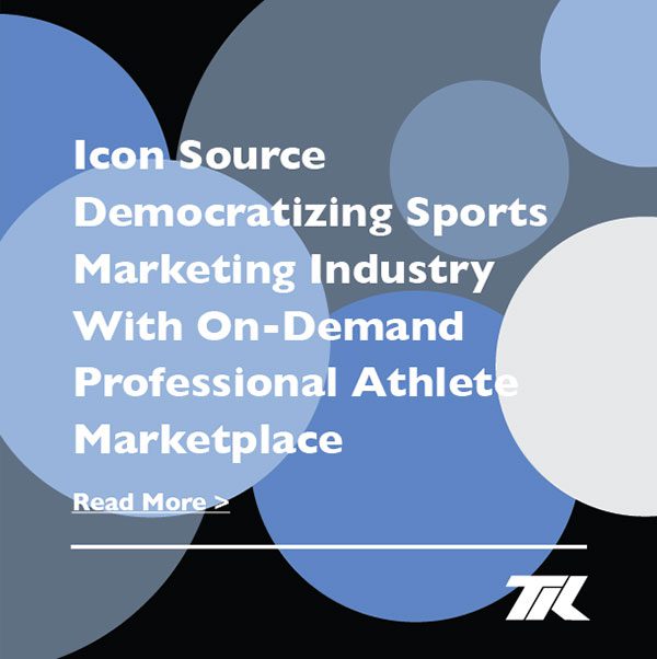 Icon Source Democratizing Sports Marketing Industry With On-demand Professional Athlete Marketplace
